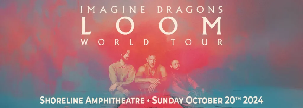 Imagine Dragons at Shoreline Amphitheatre - CA