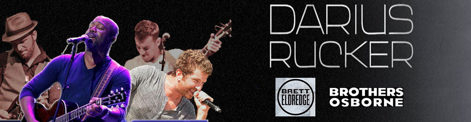 Darius Rucker, Brett Eldredge, Brothers Osborne & The Thousand Horses