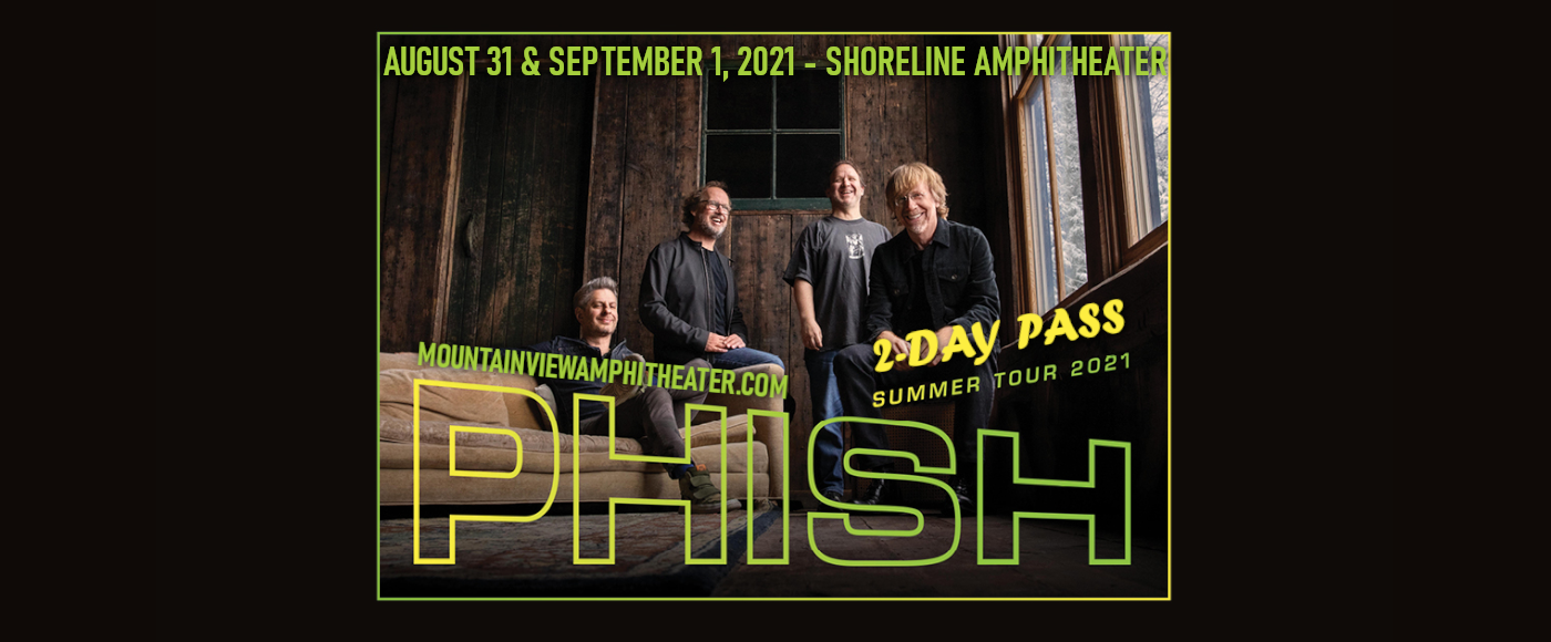 Phish – 2 Day Pass